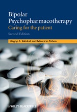Bipolar Psychopharmacotherapy: Caring for the Patient - ISBN 9780470747216