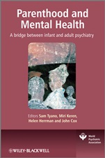 Parenthood and Mental Health: A bridge between infant and adult psychiatry - ISBN 9780470747223