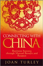 Connecting with China: Business Success through Mutual Benefit and Respect - ISBN 9780470748411