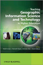 Teaching Geographic Information Science and Technology in Higher Education - ISBN 9780470748565
