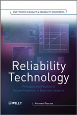 Reliability Technology: Principles and Practice of Failure Prevention in Electronic Systems - ISBN 9780470749661