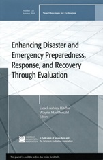 Enhancing Disaster and Emergency Preparedness, Response, and Recovery Through Evaluation: New Directions for Evaluation, Number 126 - ISBN 9780470769126