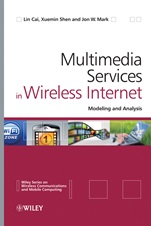 Multimedia Services in Wireless Internet: Modeling and Analysis - ISBN 9780470770658