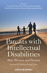 Parents with Intellectual Disabilities: Past, Present and Futures - ISBN 9780470772959