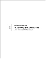 The Autopoiesis of Architecture, Volume I: A New Framework for Architecture - ISBN 9780470772997