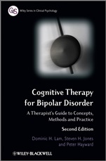 Cognitive Therapy for Bipolar Disorder: A Therapists Guide to Concepts, Methods and Practice - ISBN 9780470779415