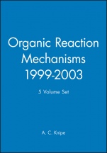 Organic Reaction Mechanisms, 1999 – 2003, 5 Volume Set - ISBN 9780470779552