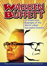 Warren Buffett: An Illustrated Biography of the Worlds Most Successful Investor - ISBN 9780470821534