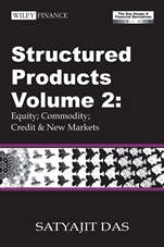 Structured Products Volume 2: Equity; Commodity; Credit and New Markets (The Das Swaps and Financial Derivatives Library) - ISBN 9780470821671