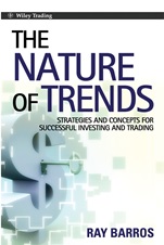 The Nature of Trends: Strategies and Concepts for Successful Investing and Trading - ISBN 9780470822357