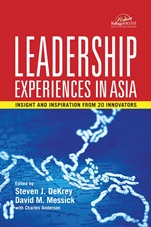 Leadership Experiences in Asia: Insights and Inspirations from 20 Innovators - ISBN 9780470822685