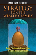 Strategy for the Wealthy Family: Seven Principles to Assure Riches to Riches Across Generations - ISBN 9780470823101