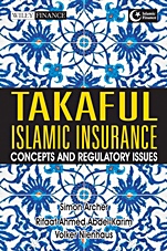 Takaful Islamic Insurance: Concepts and Regulatory Issues - ISBN 9780470823521