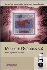 Mobile 3D Graphics SoC: From Algorithm to Chip - ISBN 9780470823774