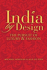 India by Design: The Pursuit of Luxury and Fashion - ISBN 9780470823965