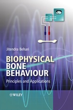 Biophysical Bone Behaviour: Principles and Applications - ISBN 9780470824009