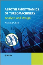 Aerothermodynamics of Turbomachinery: Analysis and Design - ISBN 9780470825006