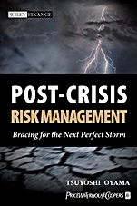Post–Crisis Risk Management: Bracing for the Next Perfect Storm - ISBN 9780470825372