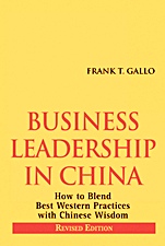 Business Leadership in China: How to Blend Best Western Practices with Chinese Wisdom - ISBN 9780470827307