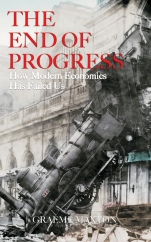 The End of Progress: How Modern Economics Has Failed Us - ISBN 9780470829981