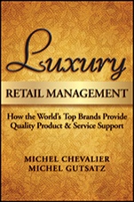 Luxury Retail Management: How the Worlds Top Brands Provide Quality Product and Service Support - ISBN 9780470830260