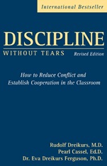 Discipline Without Tears: How to Reduce Conflict and Establish Cooperation in the Classroom - ISBN 9780470835081