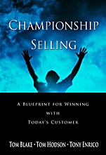 Championship Selling: A Blueprint for Winning With Todays Customer - ISBN 9780470836750