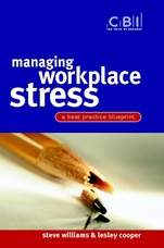 Managing Workplace Stress: A Best Practice Blueprint - ISBN 9780470842874