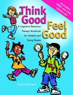 Think Good – Feel Good: A Cognitive Behaviour Therapy Workbook for Children and Young People - ISBN 9780470842904