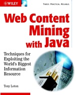 Web Content Mining With Java: Techniques for Exploiting the World Wide Web - ISBN 9780470843116