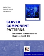 Server Component Patterns: Component Infrastructures Illustrated with EJB - ISBN 9780470843192