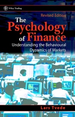 The Psychology of Finance: Understanding the Behavioural Dynamics of Markets - ISBN 9780470843420