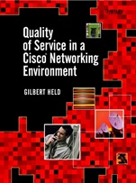 Quality of Service in a Cisco Networking Environment - ISBN 9780470844250