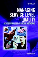 Managing Service Level Quality: Across Wireless and Fixed Networks - ISBN 9780470848487