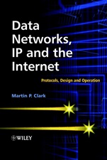 Data Networks, IP and the Internet: Protocols, Design and Operation - ISBN 9780470848562