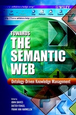 Towards the Semantic Web: Ontology–driven Knowledge Management - ISBN 9780470848678