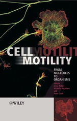 Cell Motility: From Molecules to Organisms - ISBN 9780470848722