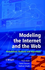 Modeling the Internet and the Web: Probabilistic Methods and Algorithms - ISBN 9780470849064