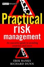 Practical Risk Management: An Executive Guide to Avoiding Surprises and Losses - ISBN 9780470849675