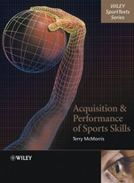 Acquisition and Performance of Sports Skills - ISBN 9780470849958