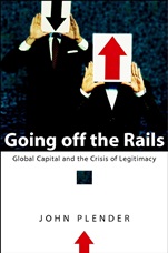 Going off the Rails: Global Capital and the Crisis of Legitimacy - ISBN 9780470853146