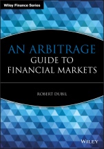 An Arbitrage Guide to Financial Markets - ISBN 9780470853320