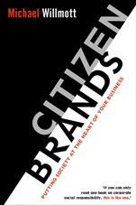 Citizen Brands: Putting Society at the Heart of your Business - ISBN 9780470853580