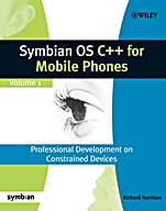 Symbian OS C++ for Mobile Phones: Volume 1: Professional Development on Constrained Devices - ISBN 9780470856116