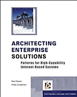 Architecting Enterprise Solutions: Patterns for High–Capability Internet–based Systems - ISBN 9780470856123