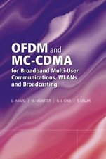 OFDM and MC–CDMA for Broadband Multi–User Communications, WLANs and Broadcasting - ISBN 9780470858790