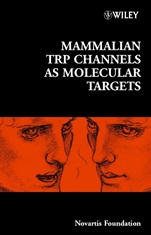 Mammalian TRP Channels as Molecular Targets - ISBN 9780470862544