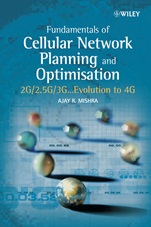 Fundamentals of Cellular Network Planning and Optimisation: 2G/2.5G/3G... Evolution to 4G - ISBN 9780470862674