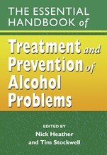 The Essential Handbook of Treatment and Prevention of Alcohol Problems - ISBN 9780470862964