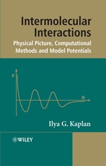 Intermolecular Interactions: Physical Picture, Computational Methods and Model Potentials - ISBN 9780470863329